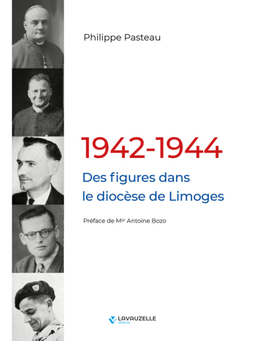 1942-1944, des figures dans le diocèse de Limoges