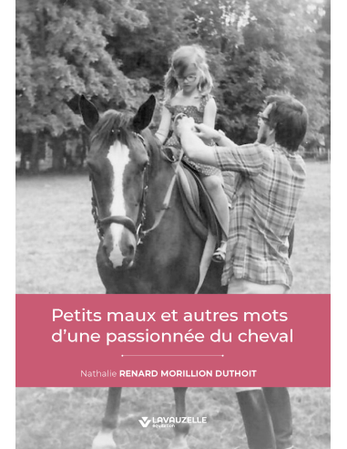 Petits maux et autres mots d’une passionnée du cheval