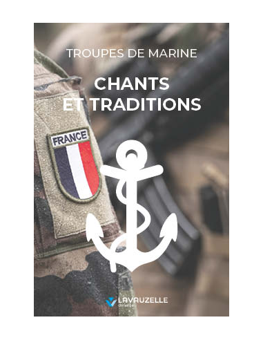 Chants et Traditions Troupes de Marine