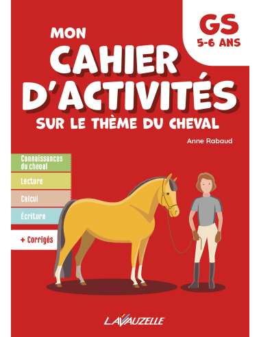 Mon Cahier d'activités sur le thème du cheval - Niveau Grande Section